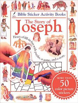 Paperback The Story of Joseph Bible Sticker Activity Book [With More Than 50 Stickers] Book