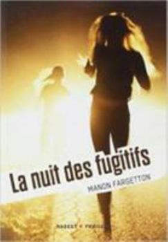 Hardcover La Nuit Des Fugitifs [French] Book