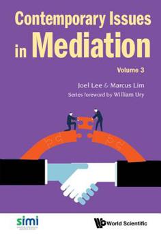 Hardcover Contemporary Issues in Mediation - Volume 3 Book