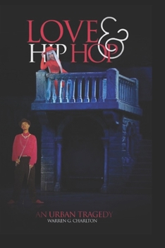 Paperback Love & Hip Hop: An Urban Tragedy Book