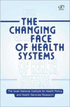 Hardcover The Changing Face of Health Systems Book