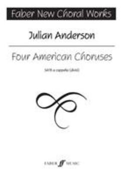 Paperback Four American Choruses: SATB a capella (divisi) Book