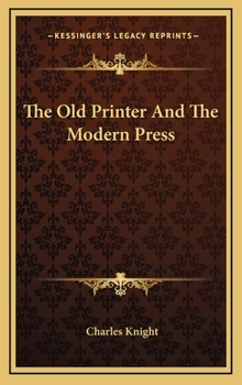 Hardcover The Old Printer and the Modern Press Book