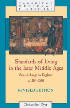 Paperback Standards of Living in the Later Middle Ages: Social Change in England C.1200-1520 Book