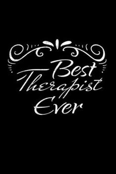 Paperback Best Therapist Ever: Dot Grid Page Notebook: Gift For Therapist Book