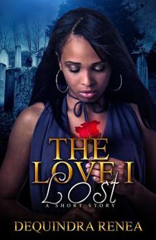 Paperback The Love I Lost: A Short Story Book