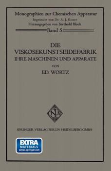 Paperback Die Viskosekunstseidefabrik Ihre Maschinen Und Apparate [German] Book