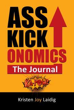 Paperback Asskickonomics: The Journal Book