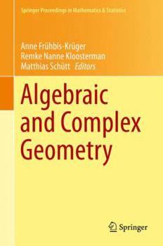 Hardcover Algebraic and Complex Geometry: In Honour of Klaus Hulek's 60th Birthday Book