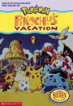 Paperback Pokemon Movie #01: Pikachu's Vacation (jr. Novel) Book