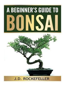 Paperback A Beginner's Guide to Bonsai Book