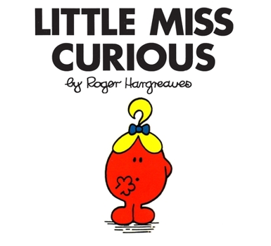 Little Miss Curious (Little Miss Library) - Book #28 of the Little Miss Books