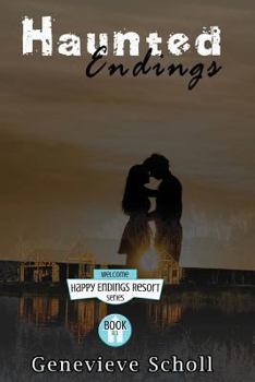 Haunted Endings - Book #21 of the Happy Endings Resort