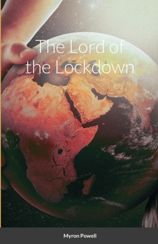 Paperback The Lord of the Lockdown Book