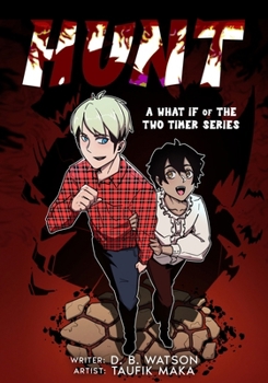 Paperback The Hunt: A What If of The Two Timer Series Book