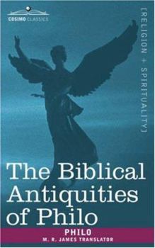 Paperback The Biblical Antiquities of Philo Book