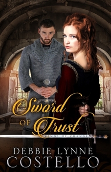 Sword of Trust - Book #2 of the Winds of Change