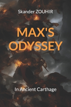 Paperback Max's Odyssey: In Ancient Carthage Book