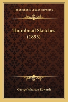 Paperback Thumbnail Sketches (1893) Book