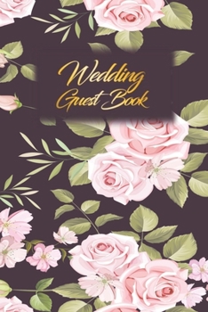 Wedding Guest Book: Wedding Guest Inpirational Message Advice Book for Newly Wed