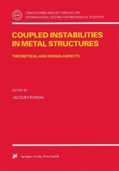 Paperback Coupled Instabilities in Metal Structures: Theoretical and Design Aspects Book