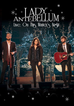 Lady Antebellum: On This Winter's Night