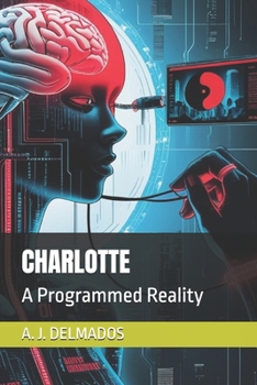 Paperback Charlotte: A Programmed Reality Book