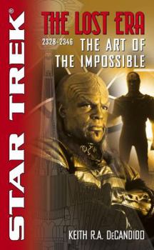 The Art of the Impossible (Star Trek: The Lost Era, 2328-2346) - Book  of the Star Trek: The Lost Era