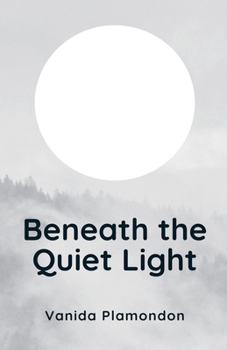Paperback Beneath the Quiet Light Book