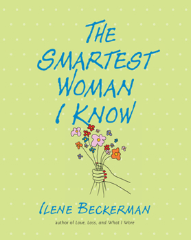Hardcover The Smartest Woman I Know Book