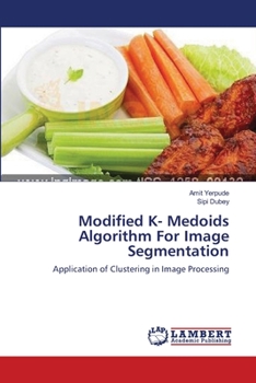 Paperback Modified K- Medoids Algorithm For Image Segmentation Book