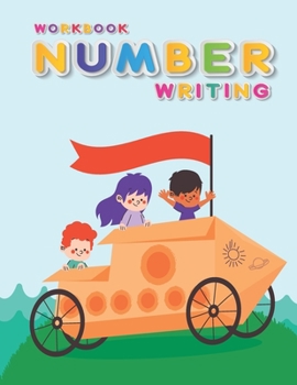 Paperback Workbook Number Writing: Handwriting Practice Book For Kids Writing Page and Coloring Book: Numbers 1-10: For Preschool, Kindergarten, and Kids Book