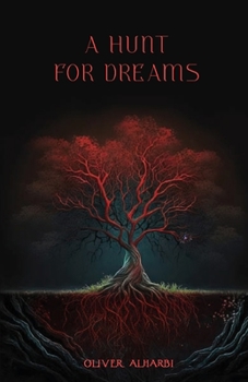 Paperback A Hunt For Dreams Book