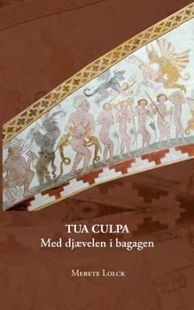 Tua culpa: Med djævelen i bagagen