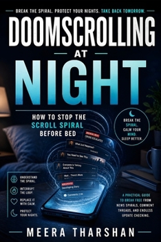 Paperback Doomscrolling at Night: How to Stop the Scroll Spiral Before Bed Book