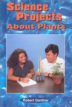 Library Binding Science Projects about Plants Book