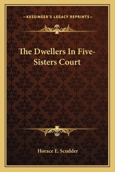 Paperback The Dwellers In Five-Sisters Court Book