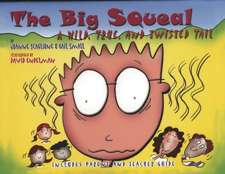 Paperback Big Squeal: A Wild, True, and Twisted Tail Book