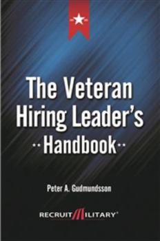 Paperback The Veteran Hiring Leader's Handbook Book