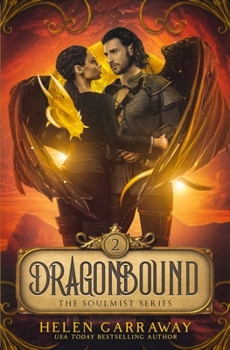 Paperback DragonBound: Book Two of the SoulMist Series Book
