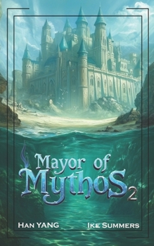 Paperback Mayor of Mythos 2: A Deckbuilding Isekai LitRPG Book