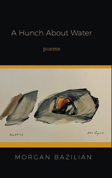 Hardcover A Hunch About Water Book