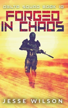 Forged In Chaos (Delta Squad)