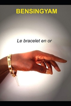 Paperback Le bracelet en or [French] Book