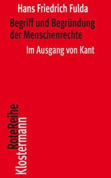 Paperback Begriff Und Begrundung Der Menschenrechte [German] Book