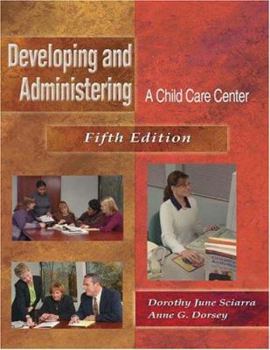 Paperback Development and Administering a Child Care Center Book