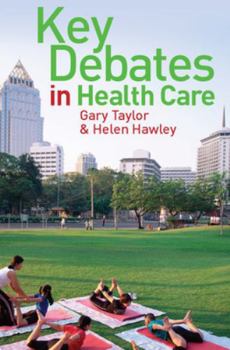 Paperback Key Debates in Healthcare Book