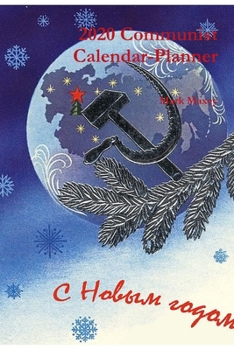 2020 Communist Calendar-Planner