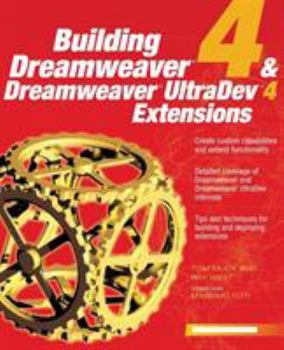 Paperback Building Dreamweaver 4 & Dreamweaver UltraDev 4 Extensions Book