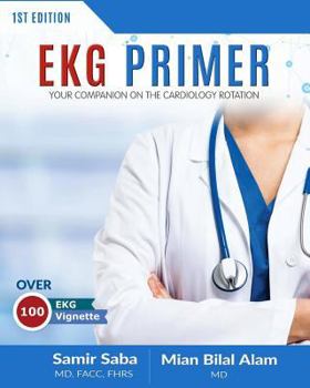 Paperback EKG Primer: Your Companion On the Cardiology Rotation Book